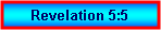 Text Box: Revelation 5:5