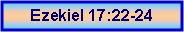 Text Box: Ezekiel 17:22-24